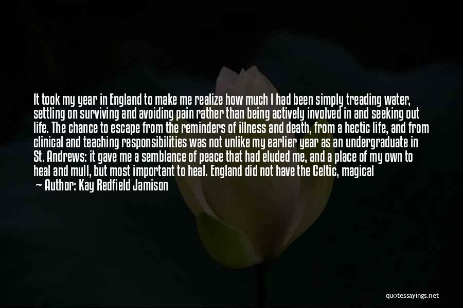 Being Myself Again Quotes By Kay Redfield Jamison