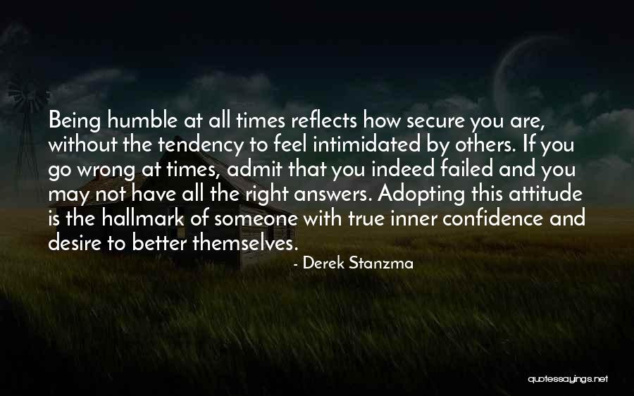 Being Myself Attitude Quotes By Derek Stanzma