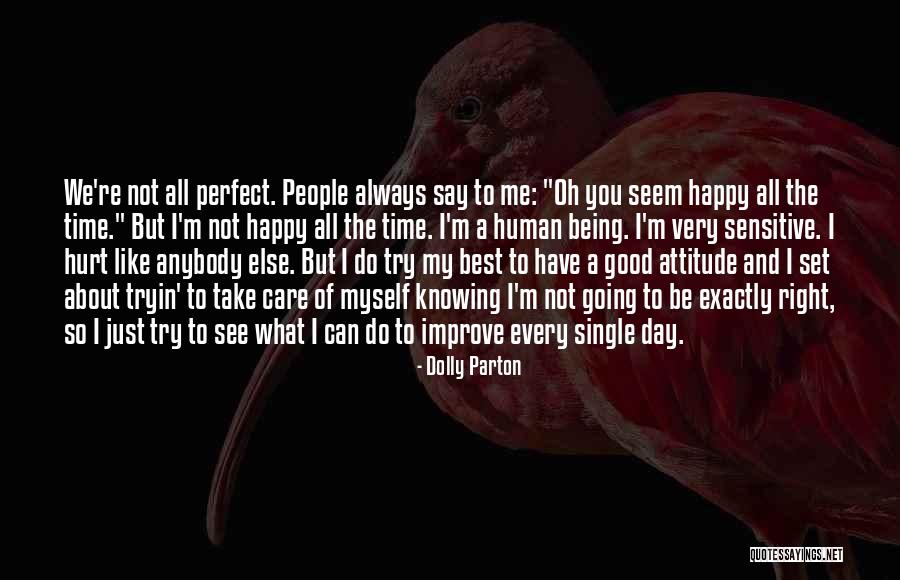 Being Myself Attitude Quotes By Dolly Parton