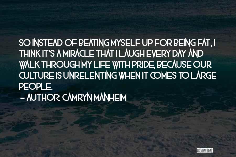 Being Myself Quotes By Camryn Manheim