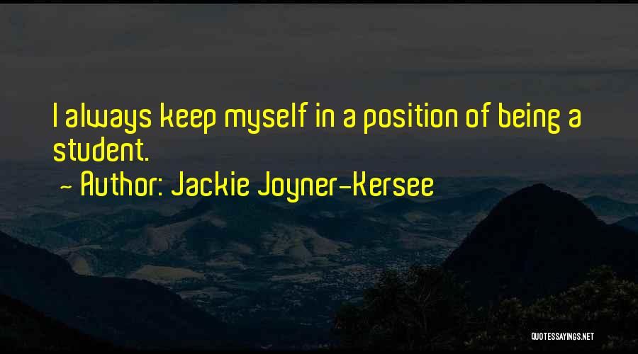 Being Myself Quotes By Jackie Joyner-Kersee