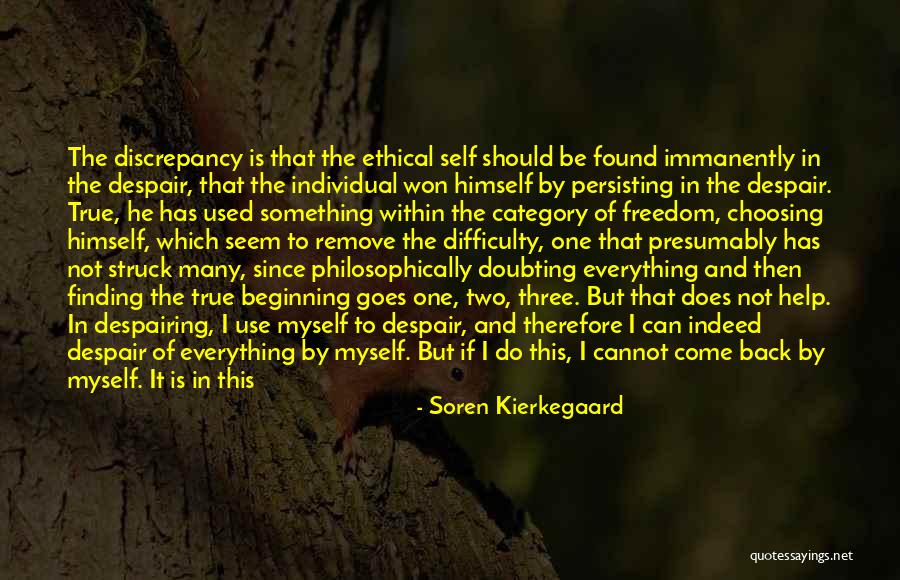 Being Myself Quotes By Soren Kierkegaard