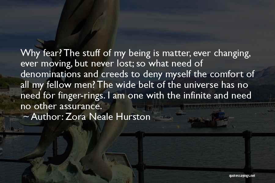 Being Myself Quotes By Zora Neale Hurston