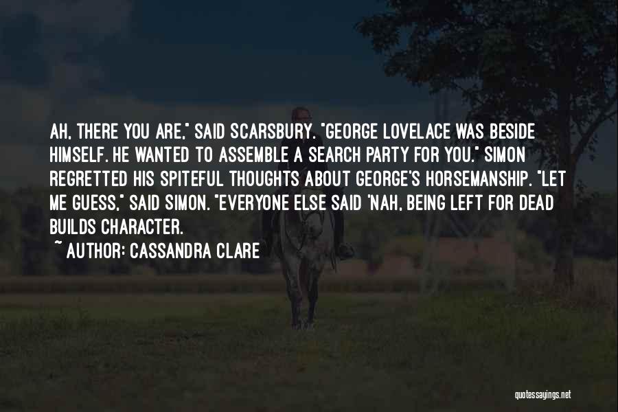 Being Myself Search Quotes By Cassandra Clare