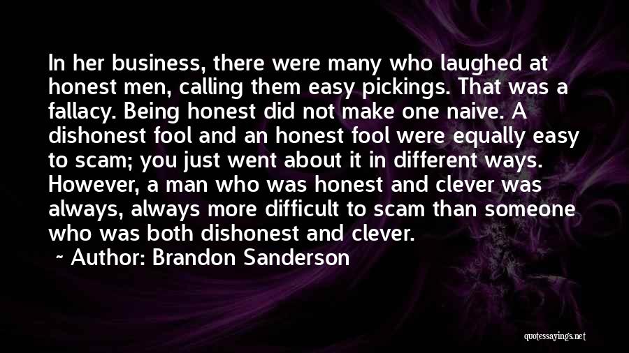 Being Naive Quotes By Brandon Sanderson