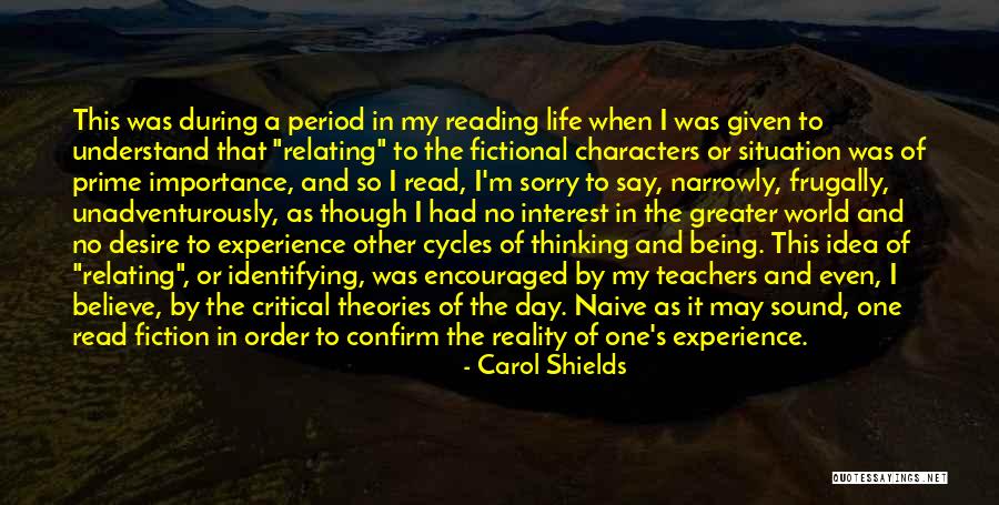 Being Naive Quotes By Carol Shields Being Naive Quotes By Carol Shields