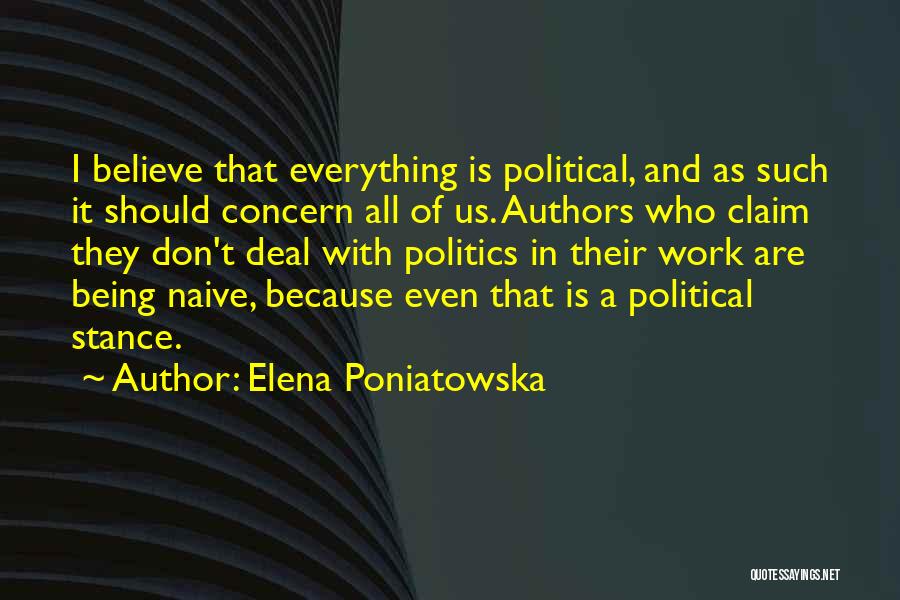 Being Naive Quotes By Elena Poniatowska