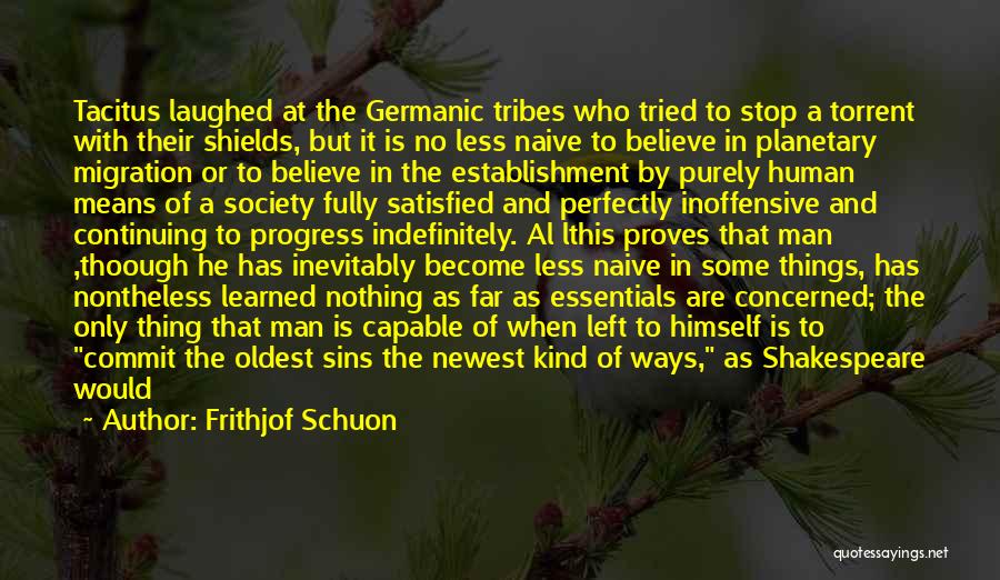 Being Naive Quotes By Frithjof Schuon