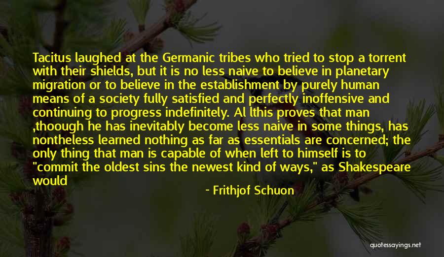 Being Naive Quotes By Frithjof Schuon