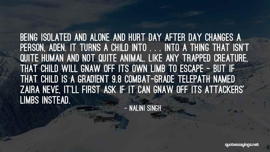 Being Named After Someone Quotes By Nalini Singh Being Named After Someone Quotes By Nalini Singh