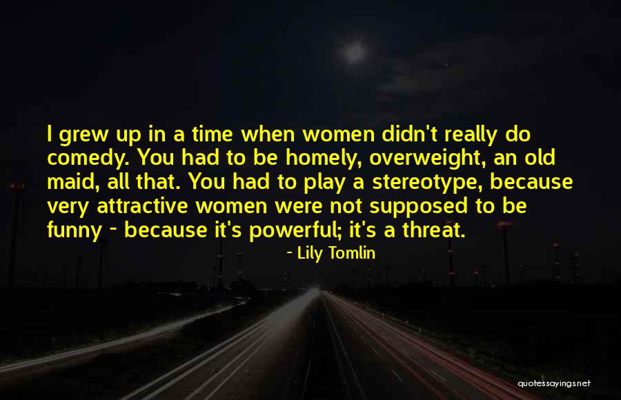 Being Nameless Quotes By Lily Tomlin Being Nameless Quotes By Lily Tomlin