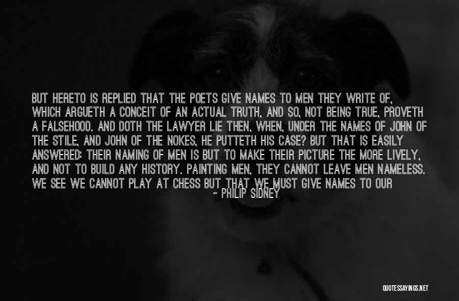 Being Nameless Quotes By Philip Sidney Being Nameless Quotes By Philip Sidney