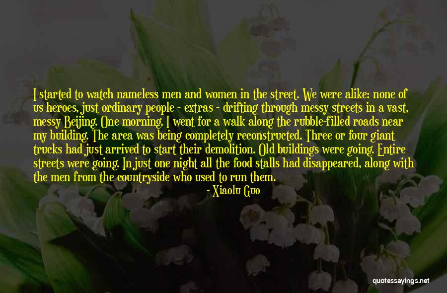 Being Nameless Quotes By Xiaolu Guo Being Nameless Quotes By Xiaolu Guo
