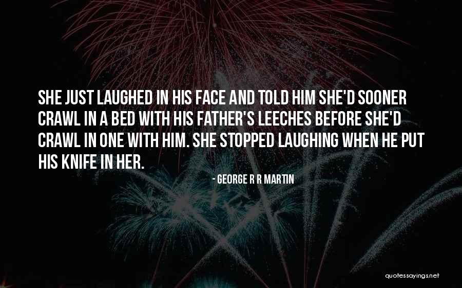 Being Narcissist Quotes By George R R Martin Being Narcissist Quotes By George R R Martin