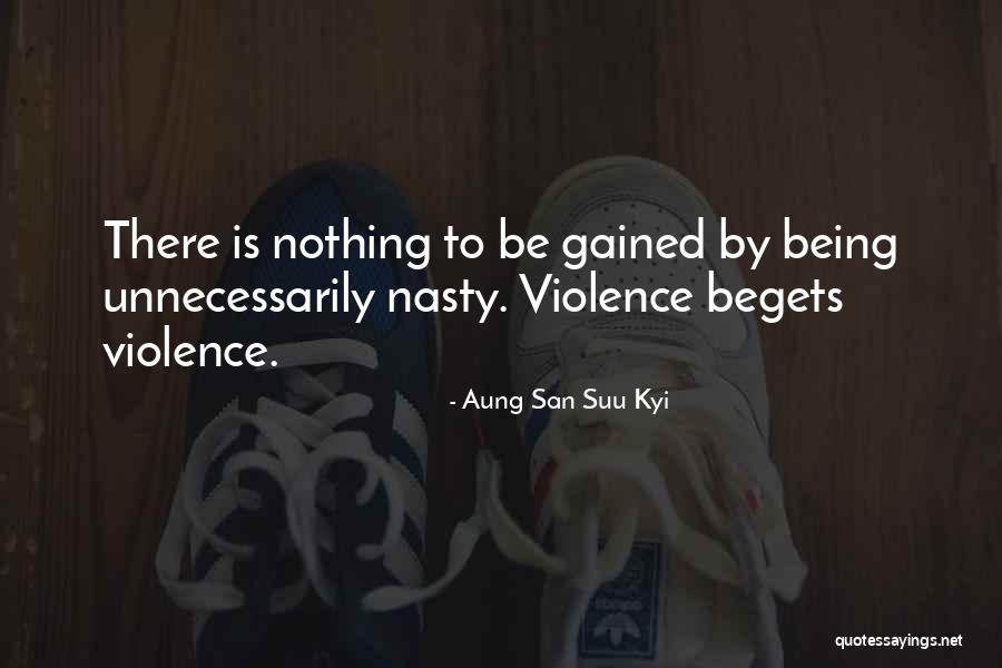 Being Nasty Quotes By Aung San Suu Kyi Being Nasty Quotes By Aung San Suu Kyi