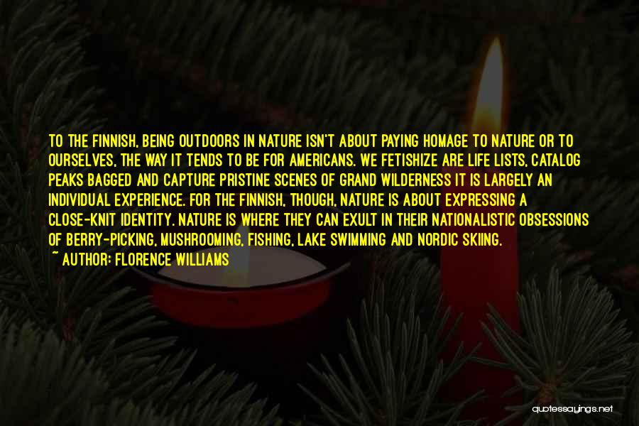 Being Nationalistic Quotes By Florence Williams