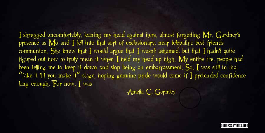 Being Near You Quotes By Amelia C. Gormley