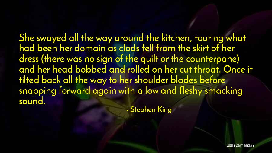 Being Needy In A Relationship Quotes By Stephen King Being Needy In A Relationship Quotes By Stephen King
