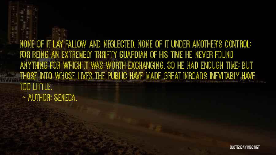 Being Neglected By Someone Quotes By Seneca.