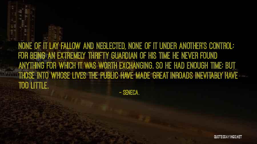 Being Neglected By Someone Quotes By Seneca.