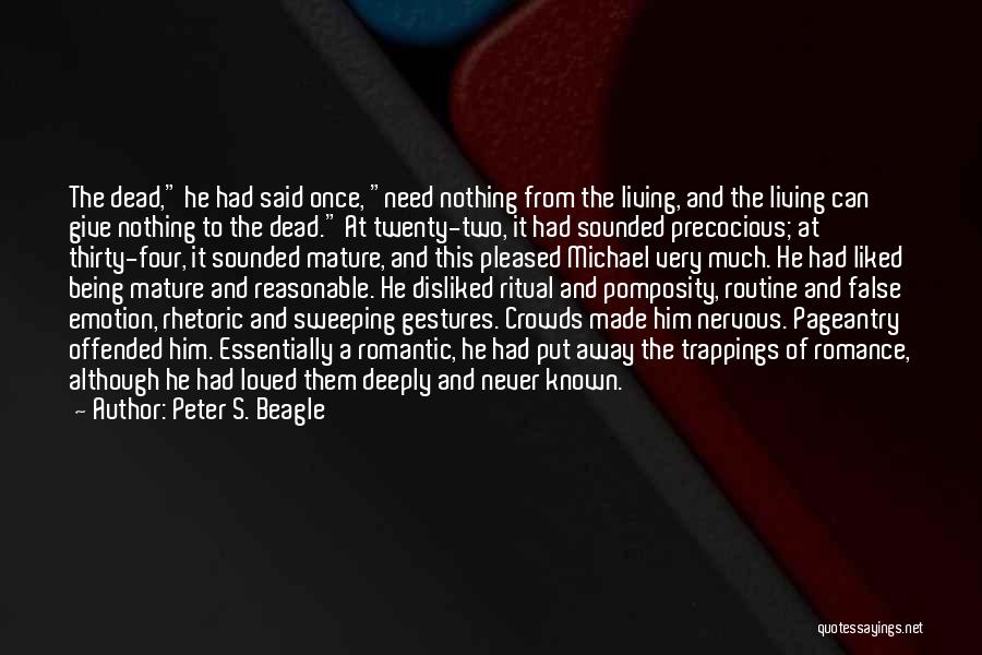 Being Nervous Quotes By Peter S. Beagle