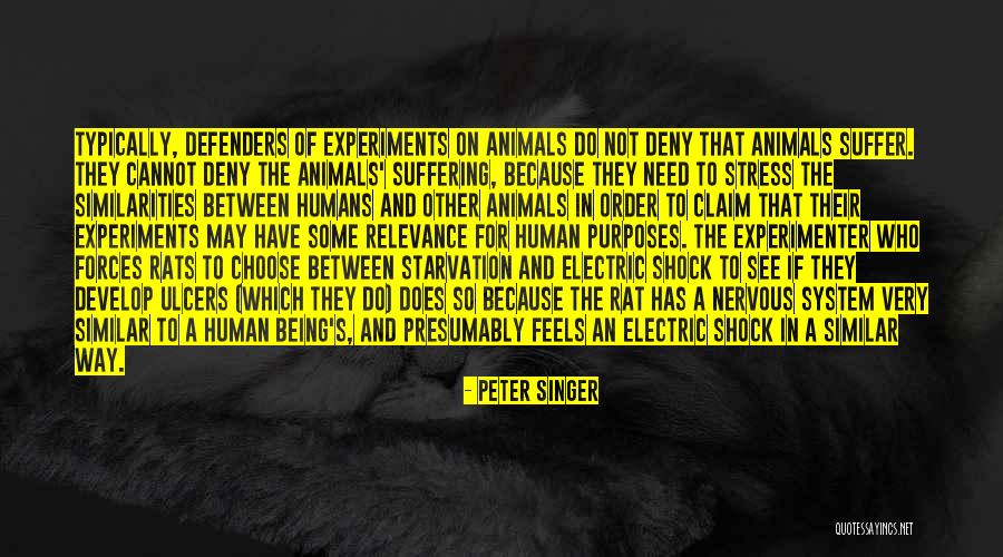 Being Nervous Quotes By Peter Singer Being Nervous Quotes By Peter Singer