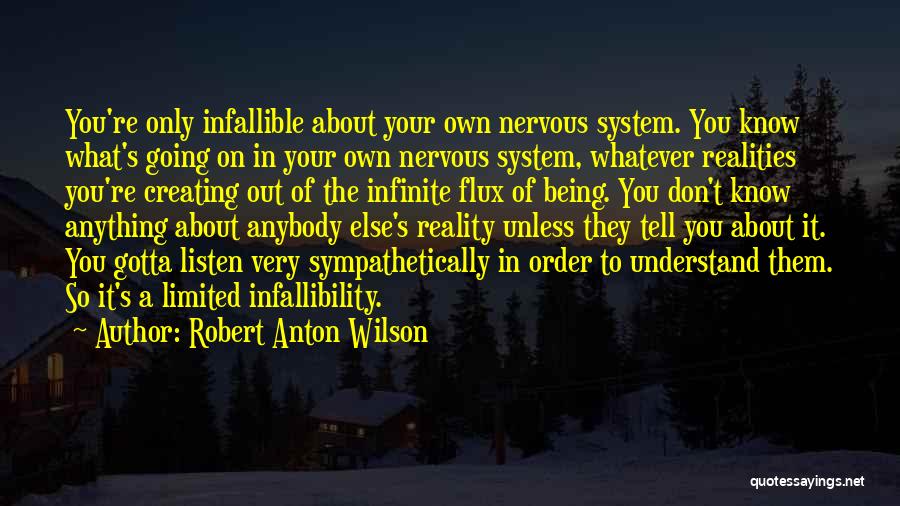 Being Nervous Quotes By Robert Anton Wilson