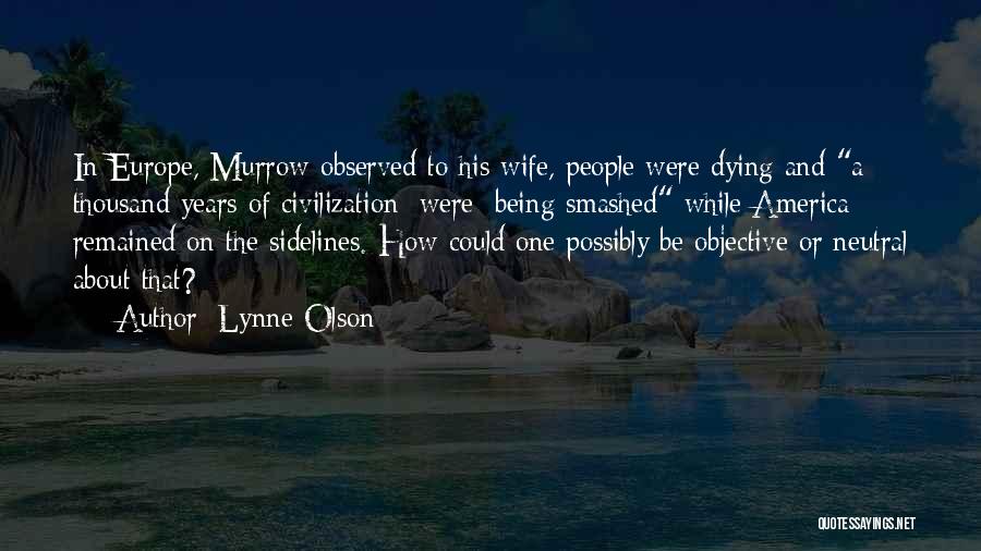 Being Neutral Quotes By Lynne Olson