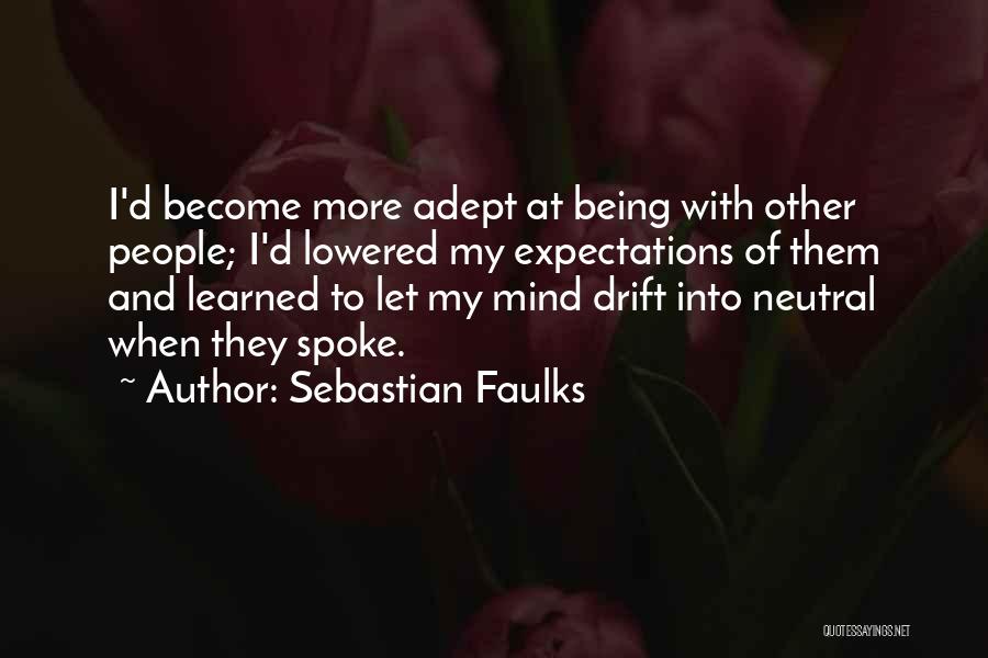 Being Neutral Quotes By Sebastian Faulks
