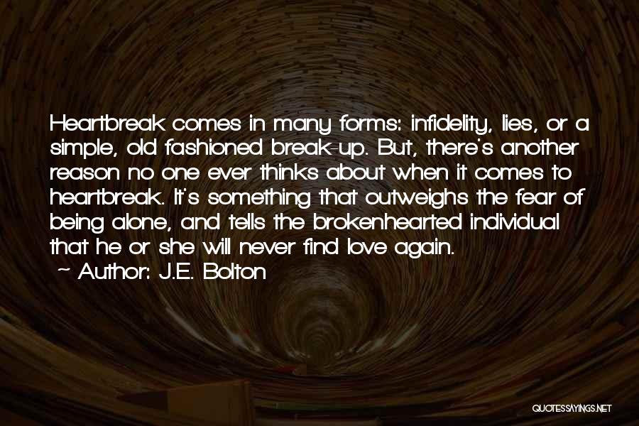 Being Never Alone Quotes By J.E. Bolton