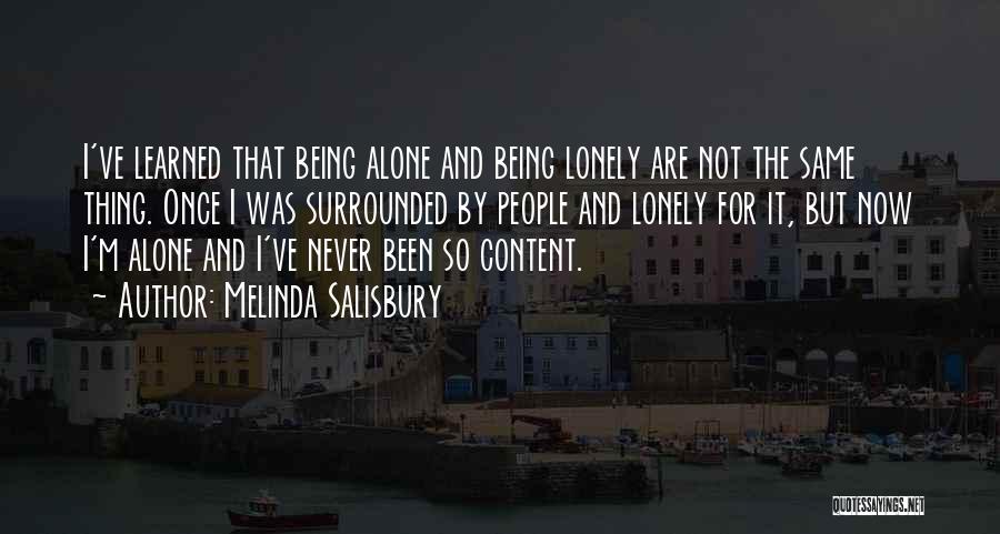 Being Never Alone Quotes By Melinda Salisbury