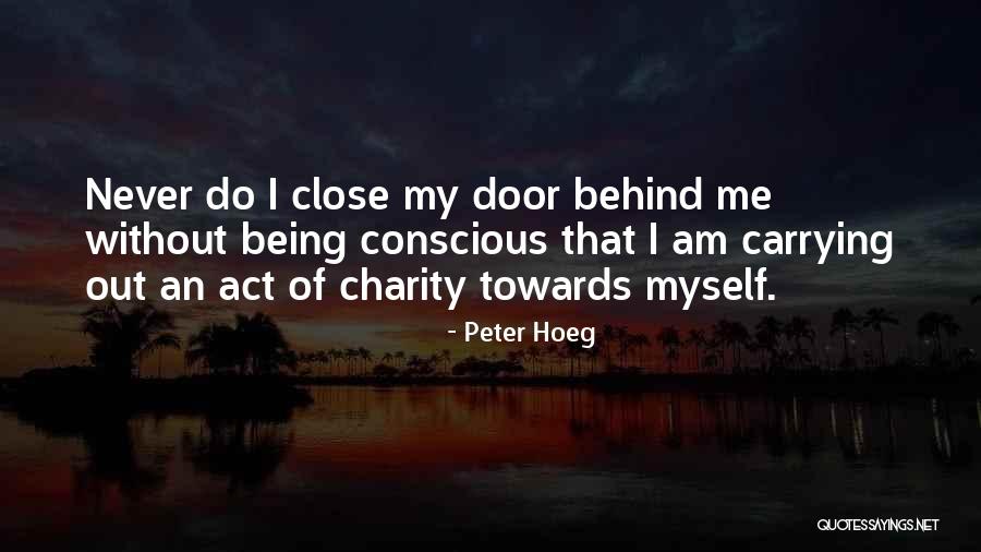 Being Never Alone Quotes By Peter Hoeg