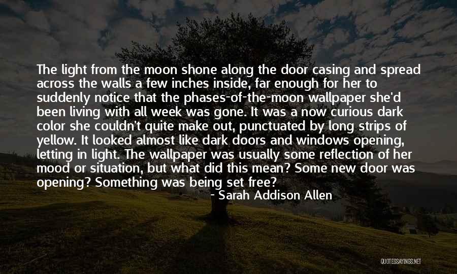 Being New To Something Quotes By Sarah Addison Allen