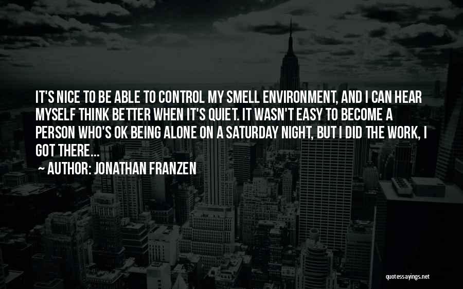 Being Nice At Work Quotes By Jonathan Franzen