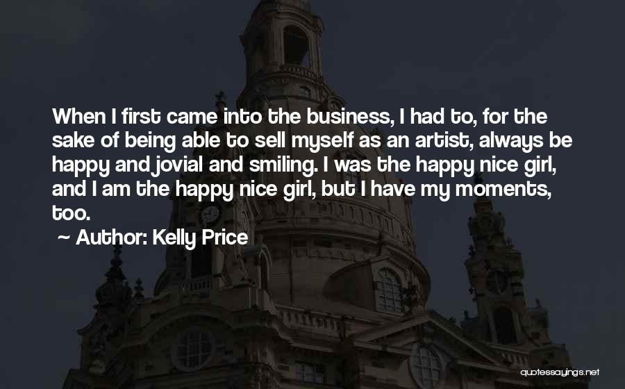 Being Nice In Business Quotes By Kelly Price