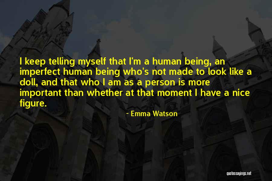 Being Nice Person Quotes By Emma Watson