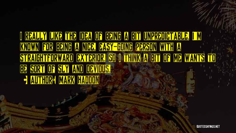 Being Nice Person Quotes By Mark Haddon