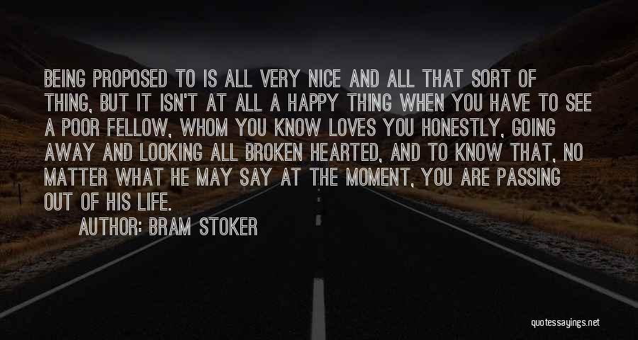 Being Nice Quotes By Bram Stoker