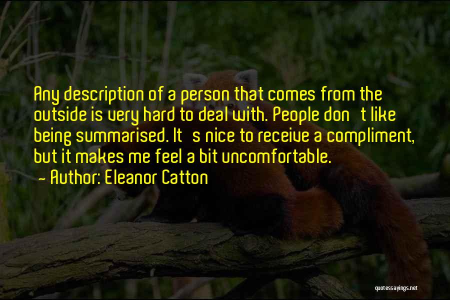 Being Nice Quotes By Eleanor Catton