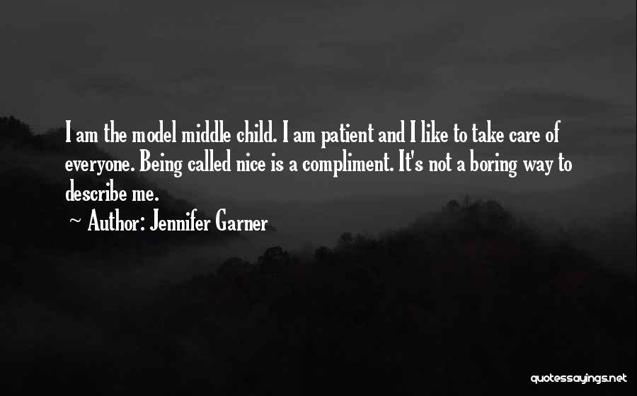 Being Nice Quotes By Jennifer Garner