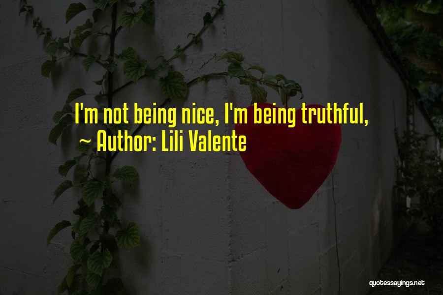 Being Nice Quotes By Lili Valente