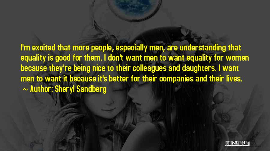 Being Nice Quotes By Sheryl Sandberg