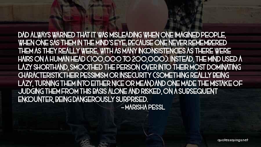 Being Nice To People Who Are Mean Quotes By Marisha Pessl Being Nice To People Who Are Mean Quotes By Marisha Pessl