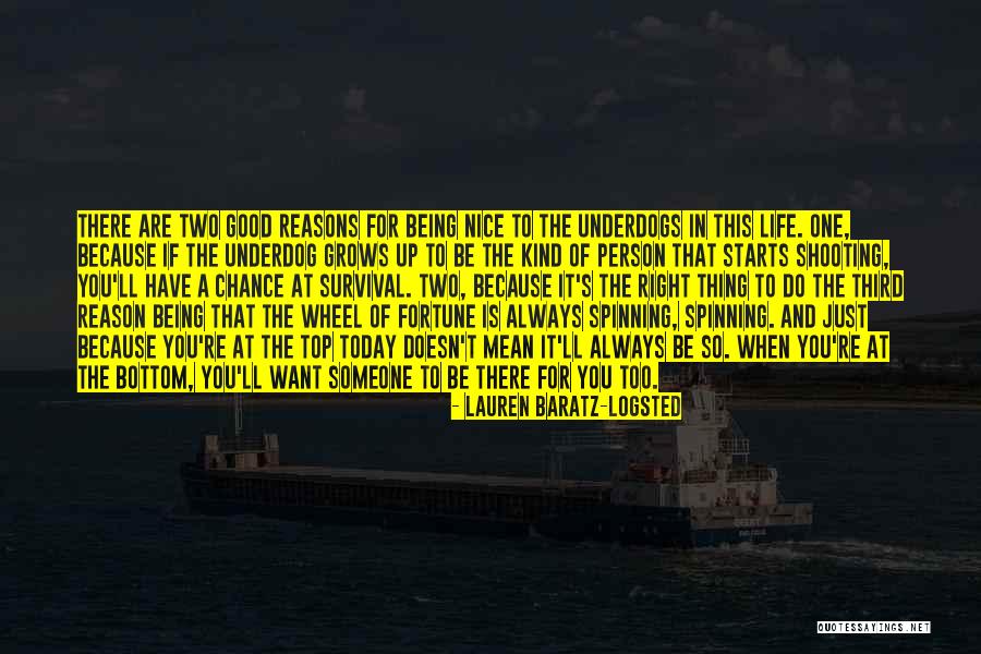 Being Nice To Someone Quotes By Lauren Baratz-Logsted Being Nice To Someone Quotes By Lauren Baratz-Logsted