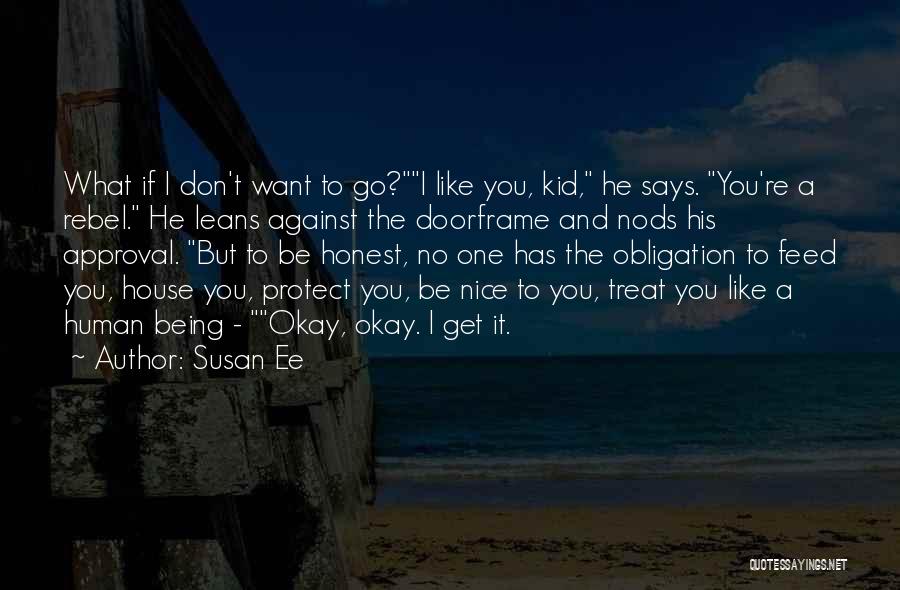 Being Nice To Yourself Quotes By Susan Ee