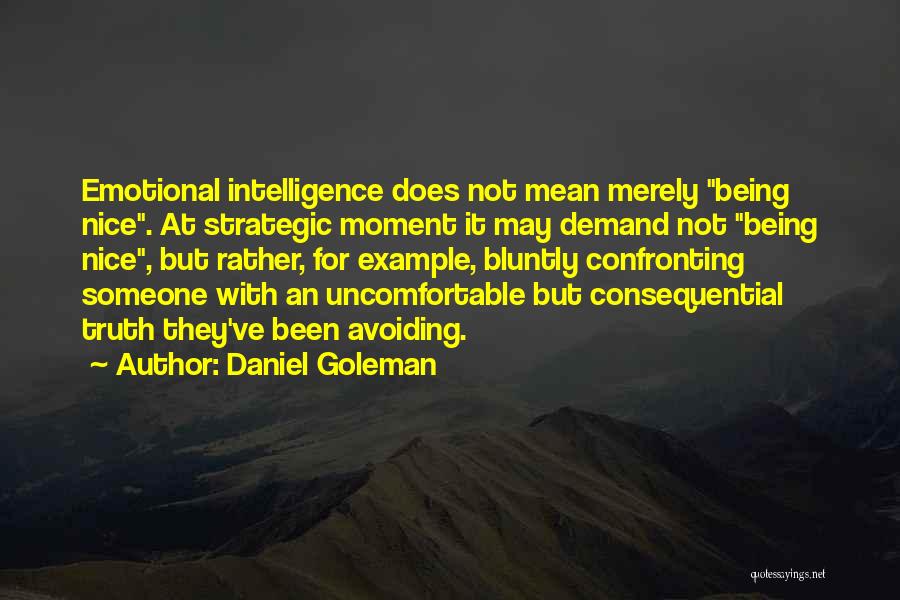 Being Nice When Others Are Mean Quotes By Daniel Goleman