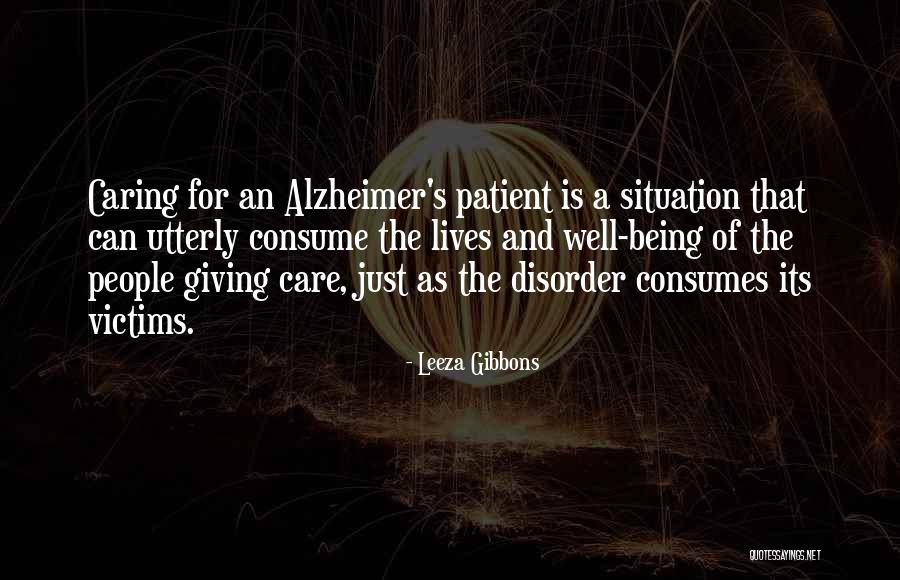 Being No One Caring Quotes By Leeza Gibbons Being No One Caring Quotes By Leeza Gibbons