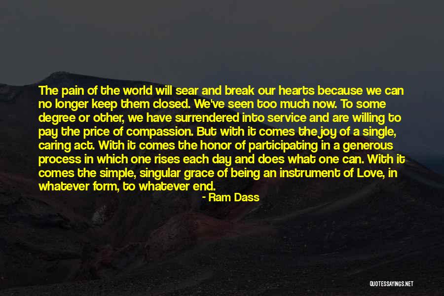 Being No One Caring Quotes By Ram Dass Being No One Caring Quotes By Ram Dass