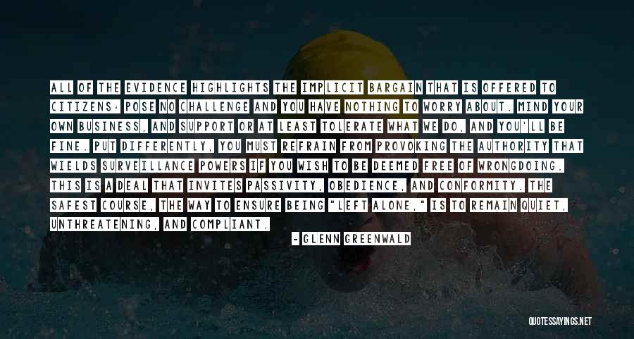 Being Non Conformity Quotes By Glenn Greenwald Being Non Conformity Quotes By Glenn Greenwald
