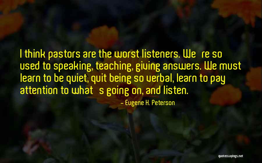 Being Non Verbal Quotes By Eugene H. Peterson